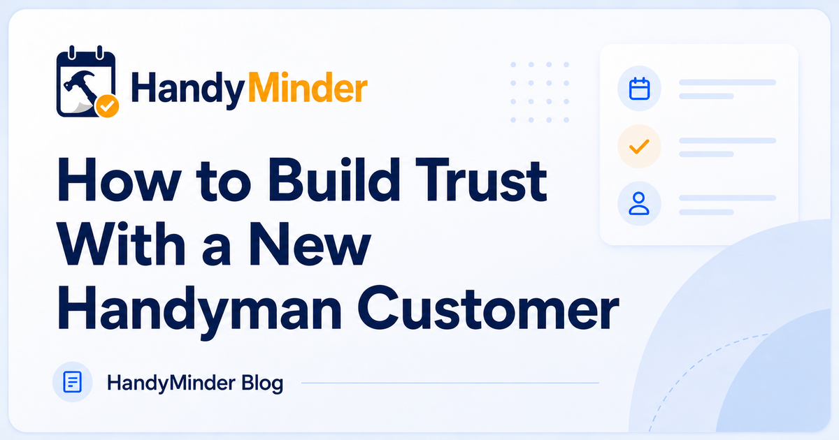 How to Build Trust With a New Handyman Customer